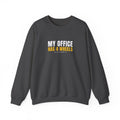 My Office Has 4 Wheels Crewneck | Funny Gig Driver Sweatshirt