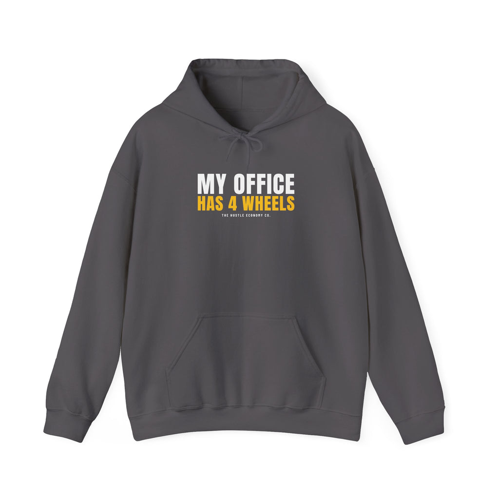 My Office Has 4 Wheels Hoodie | Funny Gig Driver Pullover
