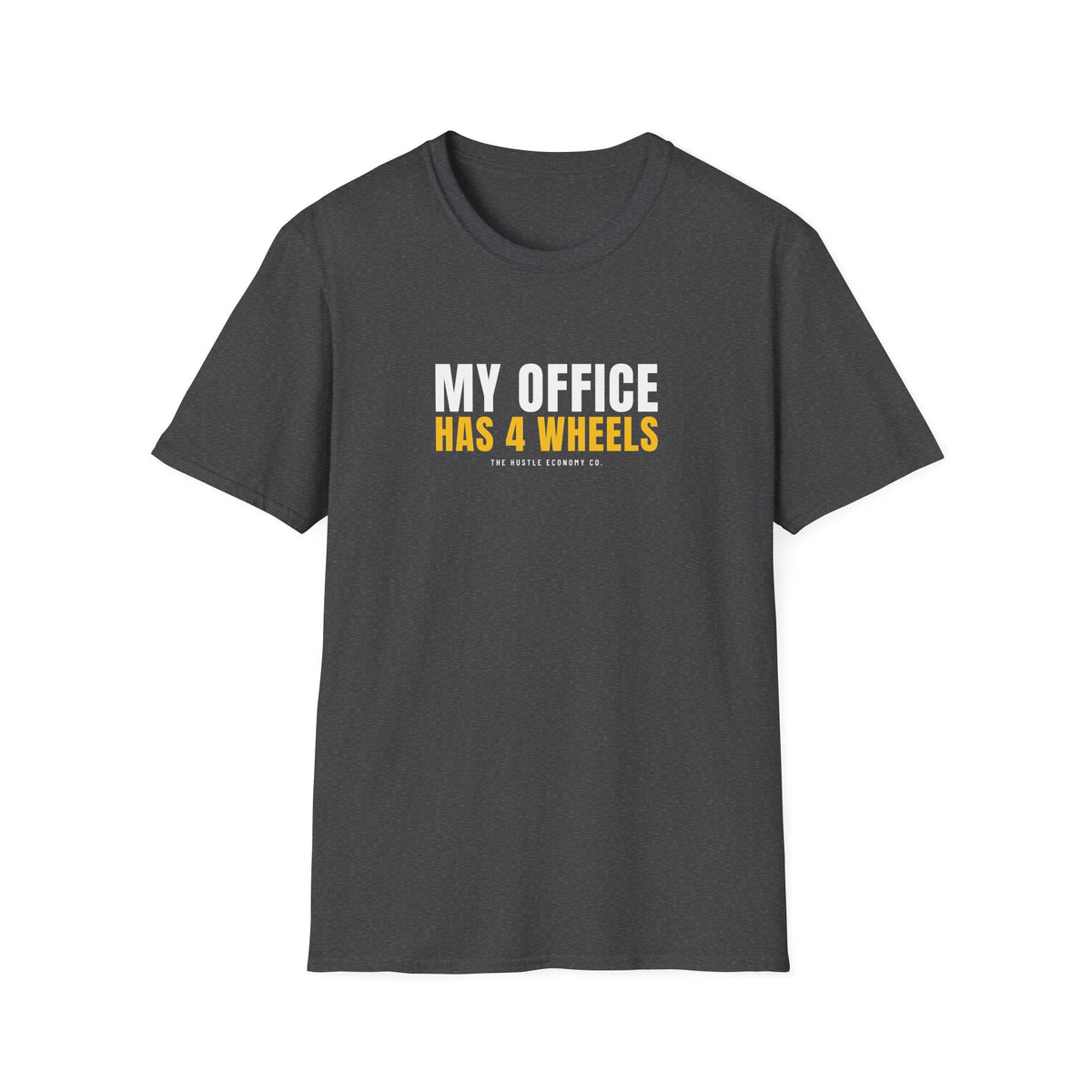 My Office Has 4 Wheels Tee | Funny Gig Driver T-Shirt