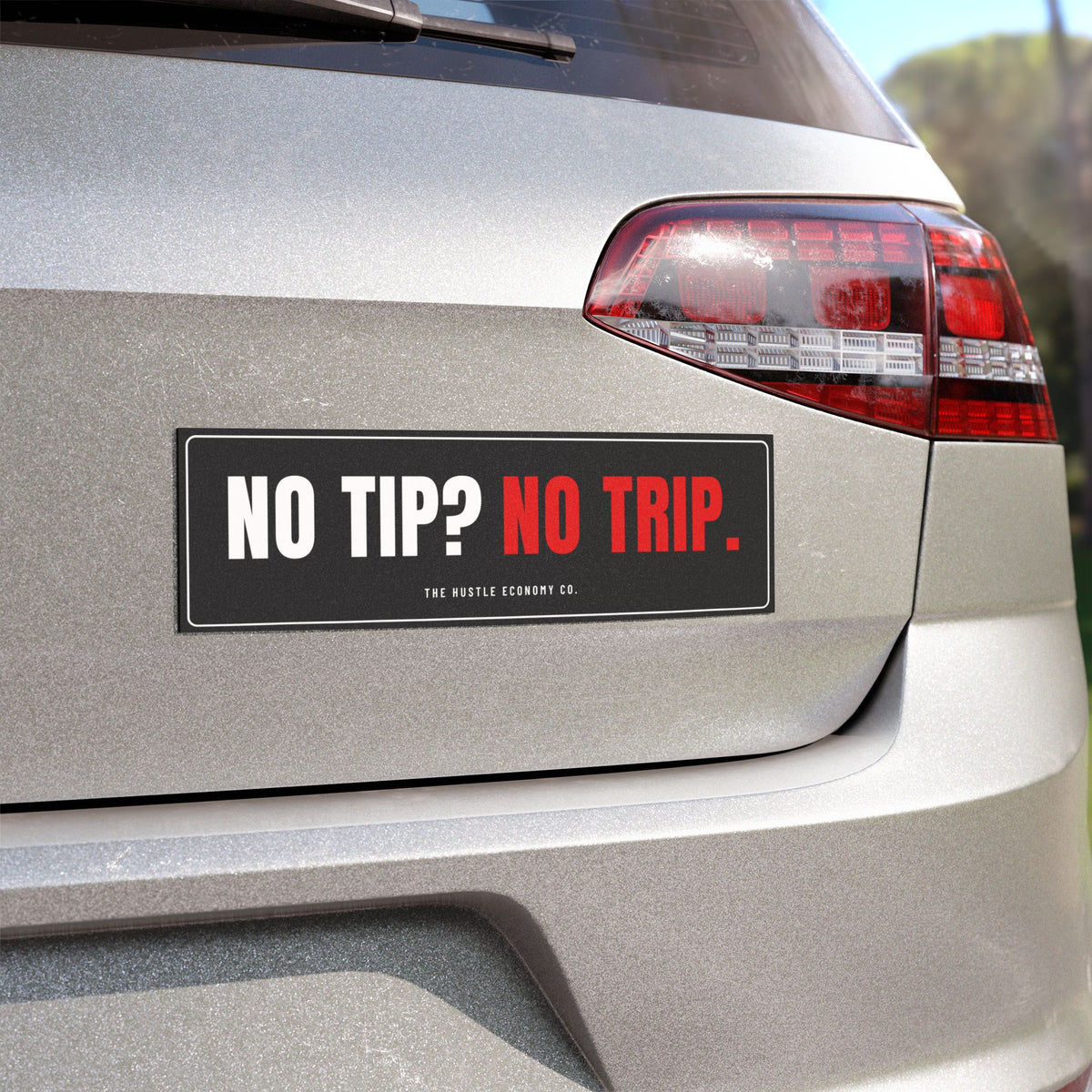 No Tip? No Trip. Car Magnet | Funny Delivery Driver Bumper Magnet