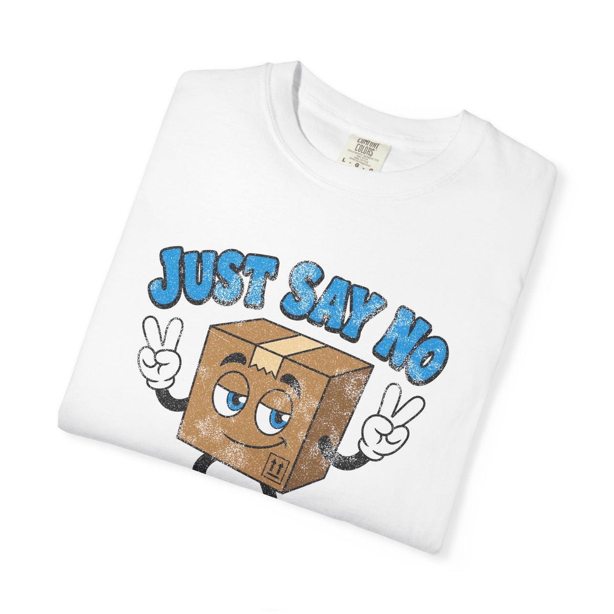 Just Say No to Base Pay Tee | Comfort Colors Gig Driver T-Shirt