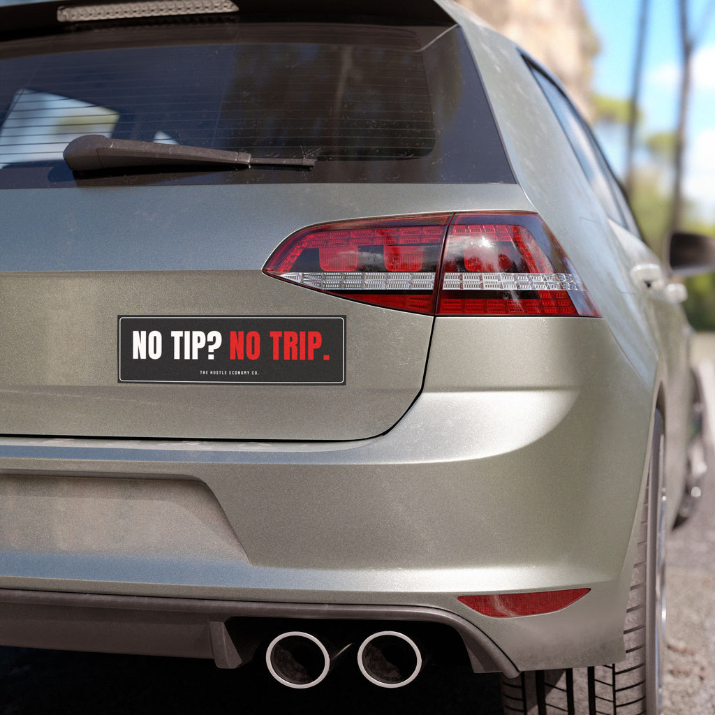 No Tip? No Trip. Car Magnet | Funny Delivery Driver Bumper Magnet