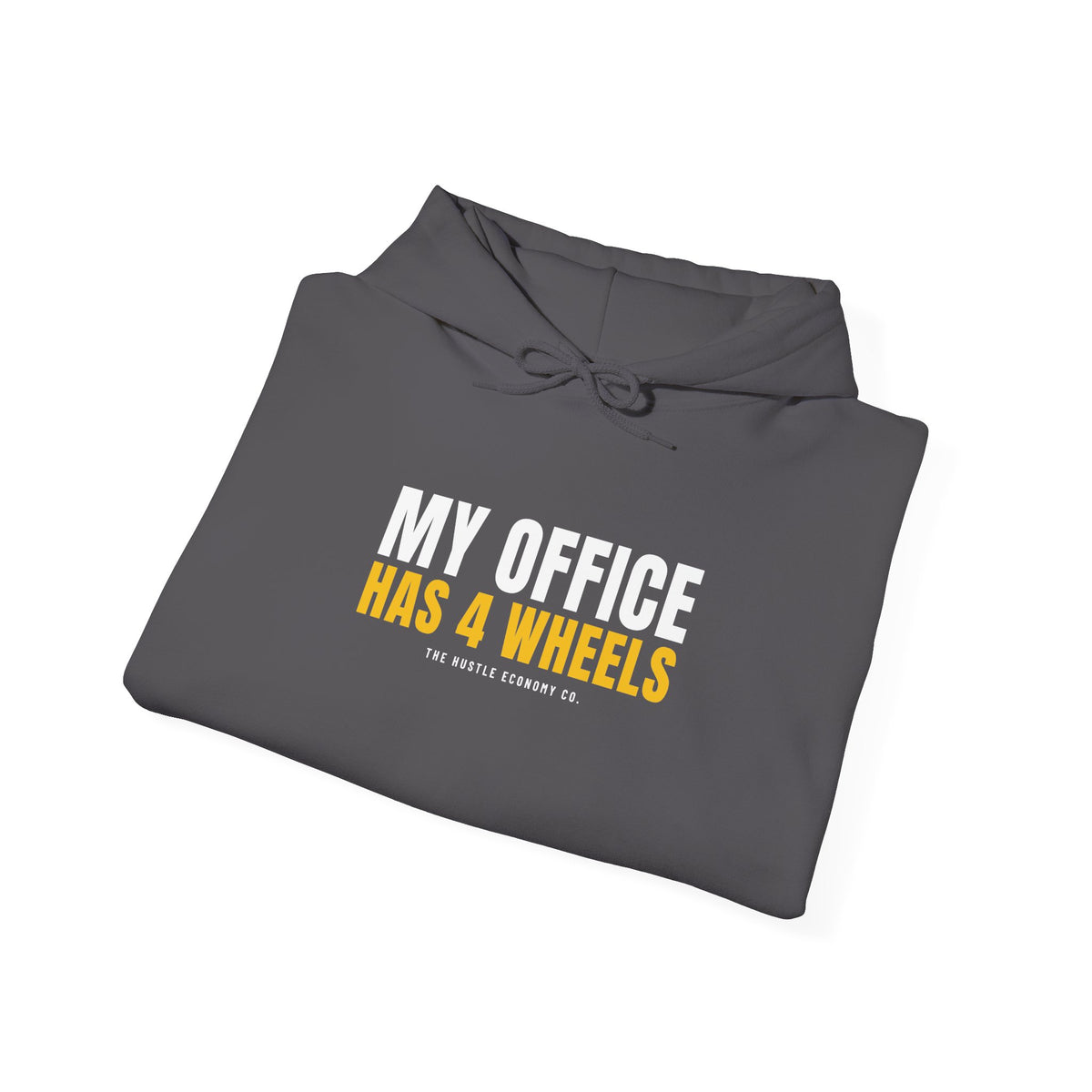 My Office Has 4 Wheels Hoodie | Funny Gig Driver Pullover