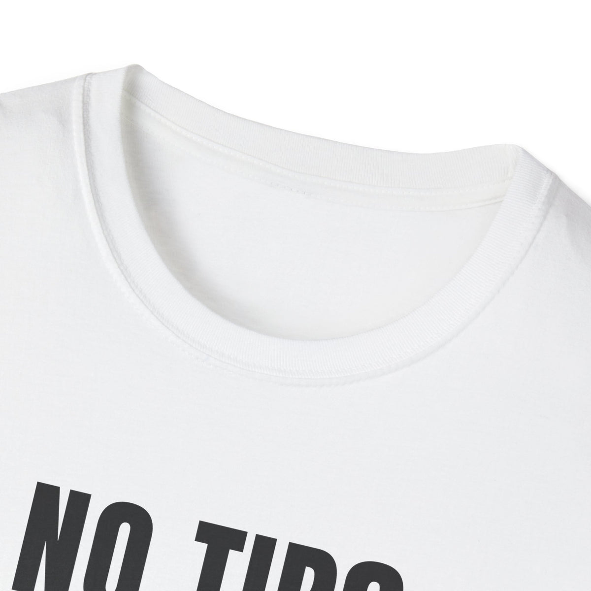 No Tip? No Trip. Tee (White) | Funny Delivery Driver T-Shirt