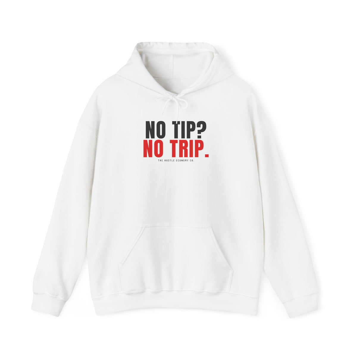 No Tip? No Trip. Hoodie (White) | Funny Delivery Driver Pullover