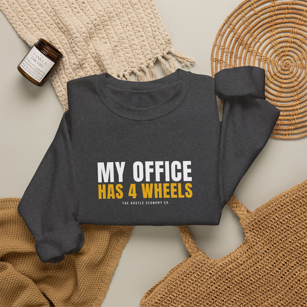 My Office Has 4 Wheels Crewneck | Funny Gig Driver Sweatshirt