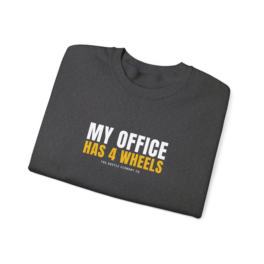 My Office Has 4 Wheels Crewneck | Funny Gig Driver Sweatshirt